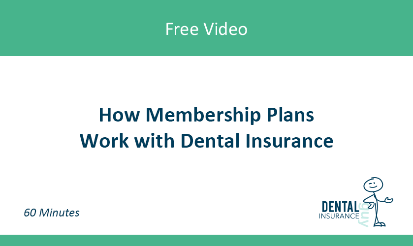 How Membership Plans Work with Dental Insurance