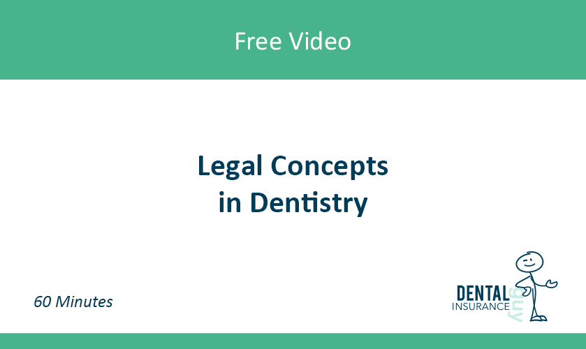 Legal Concepts in Dentistry