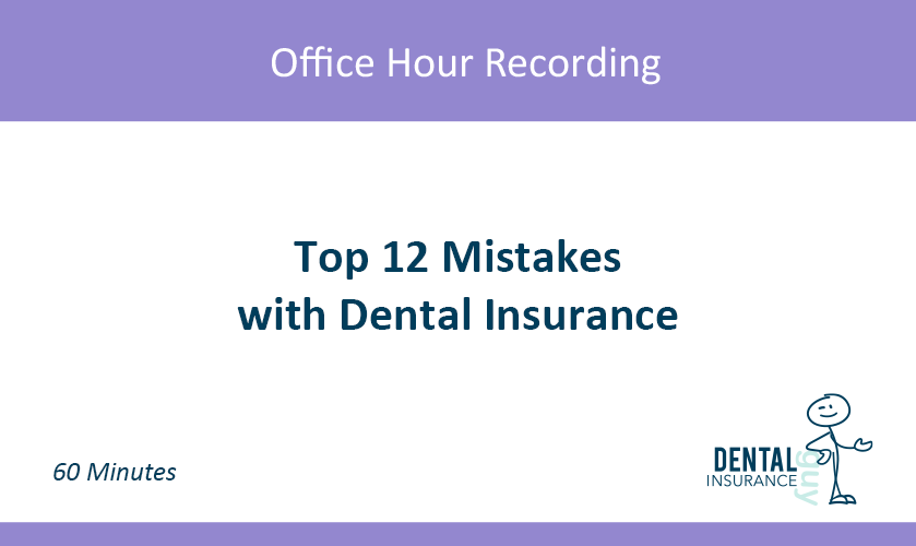Top 12 Mistakes with Dental Insurance