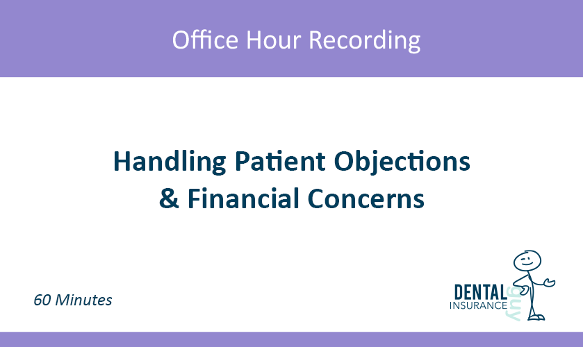 Handling Patient Objections and Financial Concerns